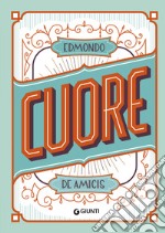 Cuore. Ediz. a colori libro