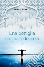 Una bottiglia nel mare di Gaza libro