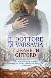 Il dottore di Varsavia libro di Gifford Elisabeth