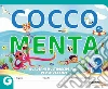 Cocco e Menta. Quaderni multidisciplinari per le vacanze. Per la Scuola elementare. Con Libro: Occhio alla fata libro