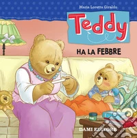 Teddy ha la febbre libro
