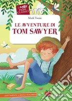 Le avventure di Tom Sawyer libro