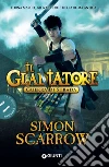 Guerra di strada. Il gladiatore libro di Scarrow Simon