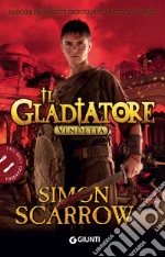 Vendetta. Il gladiatore libro