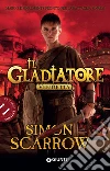 Vendetta. Il gladiatore libro