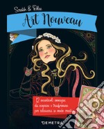 Art nouveau. Scratch & relax. Con gadget