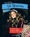 Art nouveau. Scratch & relax. Con gadget libro