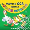 Mamma Oca insegna le buone maniere libro