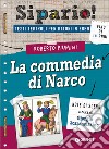 La commedia di Narco. Testi teatrali per attori in erba libro