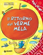 Il ritorno del verme mela libro