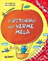 Il ritorno del verme mela libro di Cognolato Luca