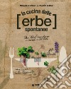 La cucina delle erbe spontanee libro