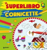 Superlibro delle cornicette libro