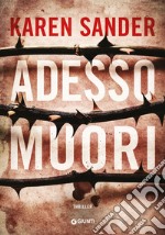 Adesso muori libro