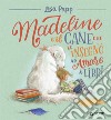 Madeline e il cane che le insegnò ad amare i libri libro