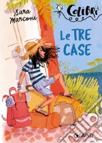 Le tre case libro