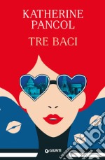 Tre baci libro