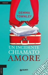 Un incidente chiamato amore libro