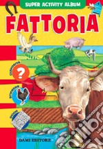 Fattoria. Con adesivi libro