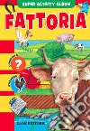 Fattoria. Con adesivi libro