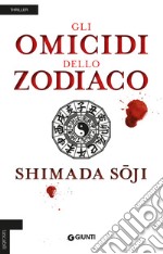 Gli omicidi dello zodiaco libro