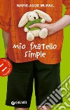 Mio fratello Simple libro