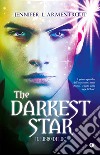 The darkest star. Il libro di Luc libro