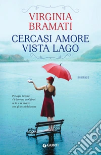 Cercasi amore vista lago libro