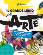 Il grande libro dell'arte libro