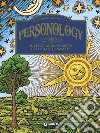 Personology. Il linguaggio segreto delle date di nascita libro