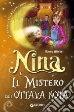 Nina e il mistero dell'ottava nota libro