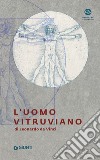 L'uomo vitruviano di Leonardo da Vinci libro