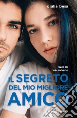 Il segreto del mio migliore amico libro