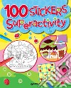 100 stickers superactivity libro