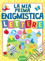 La mia prima enigmistica. Lettere libro