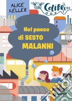 Nel paese di Sesto Malanni libro