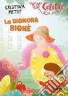 La signora Bignè libro