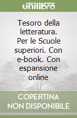 Tesoro della letteratura. Per le Scuole superiori. Con e-book. Con espansione online libro