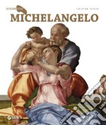 Michelangelo. Ediz. illustrata libro