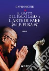 Il gatto del Dalai Lama e l'arte di fare le fusa libro di Michie David