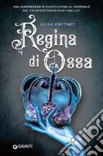 Regina di ossa