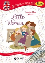 Little women. Con traduzione e apparati. Con CD-Audio libro