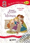 Little women. Con traduzione e apparati. Con CD-Audio libro di Alcott Louisa May Giromini M. (cur.)