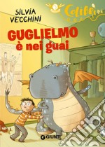 Guglielmo è nei guai libro