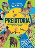 Preistoria. L'evoluzione della vita sulla Terra