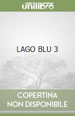 LAGO BLU 3 libro
