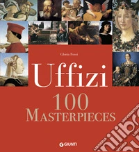 Uffizi. 100 masterpieces