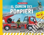 Il camion dei pompieri. Libro pop-up libro