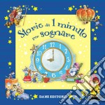 Storie da 1 minuto per sognare libro