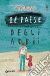 Il paese degli addii libro